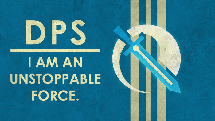 DPS I AM AN UNSTOPPABLE FORCE. Video Game Art