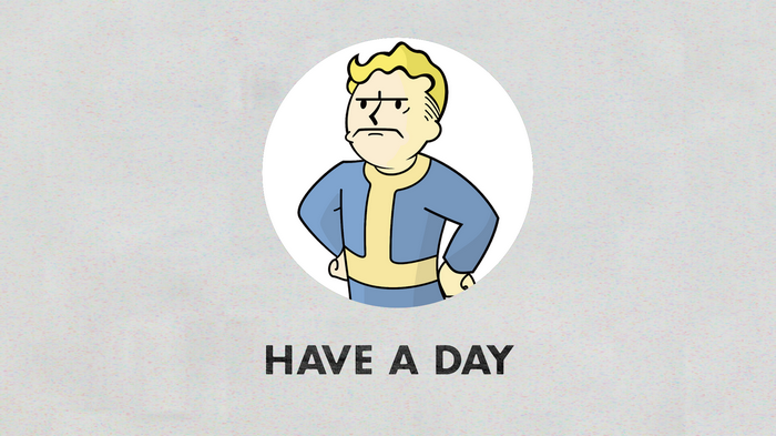 Vault Boy from Fallout saying Have a Day