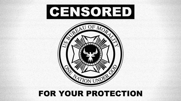 Censored US Bureau of Morality For Your Protection