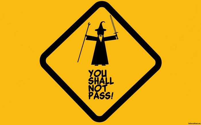 Gandalf "You Shall Not Pass" Warning Sign