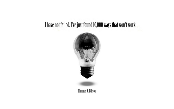 Thomas A. Edison Quote About Failure and Lightbulb