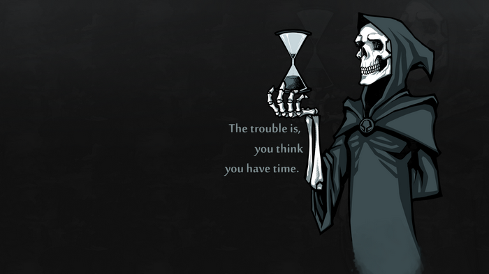 Grim Reaper holding an hourglass with a quote