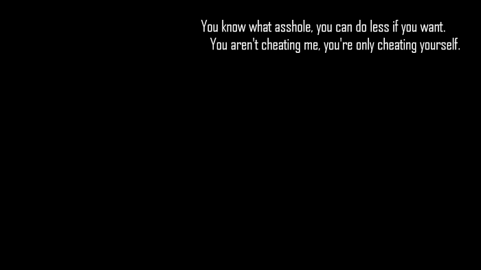 Motivational quote about cheating yourself