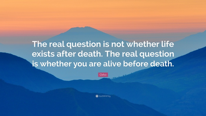 Osho quote about life and death over mountains