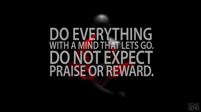 Quote about doing everything with a mind that lets go