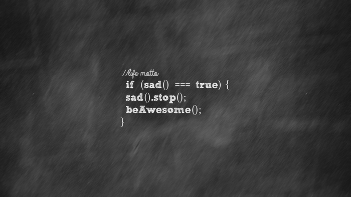Programming code about life motto