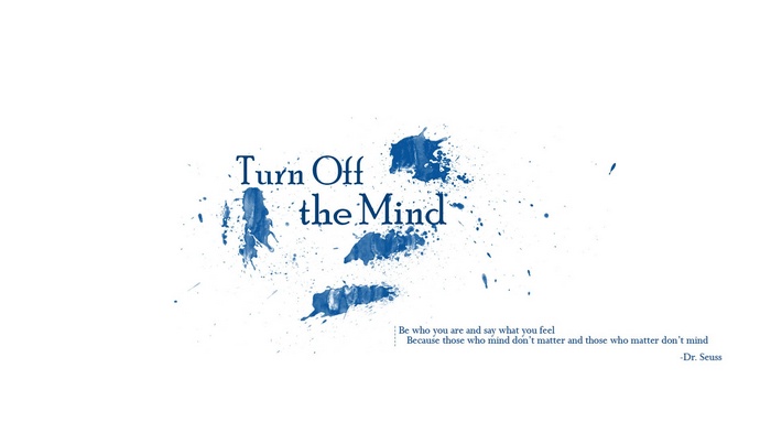 Turn Off the Mind quote by Dr. Seuss