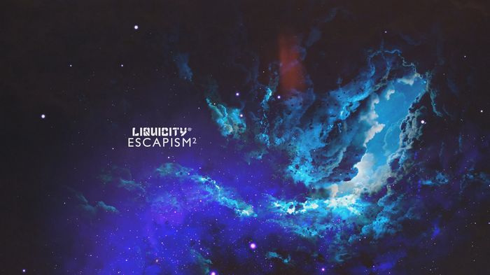 Liquicity Escapism 2 Space Nebula