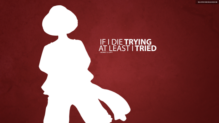 Monkey D. Luffy quote from One Piece