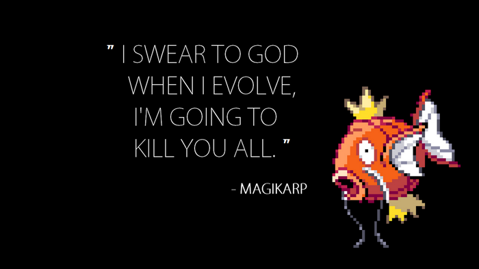 Magikarp quote about evolving