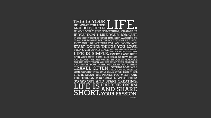 Life is Short. Live Your Dream and Share Your Passion.