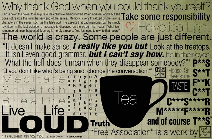 Typography collage with quotes from Lain, Don Draper, and George Carlin