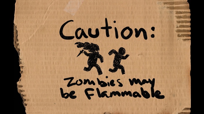 Caution: Zombies may be flammable warning sign