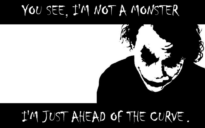 The Joker "I'm Not a Monster" Quote