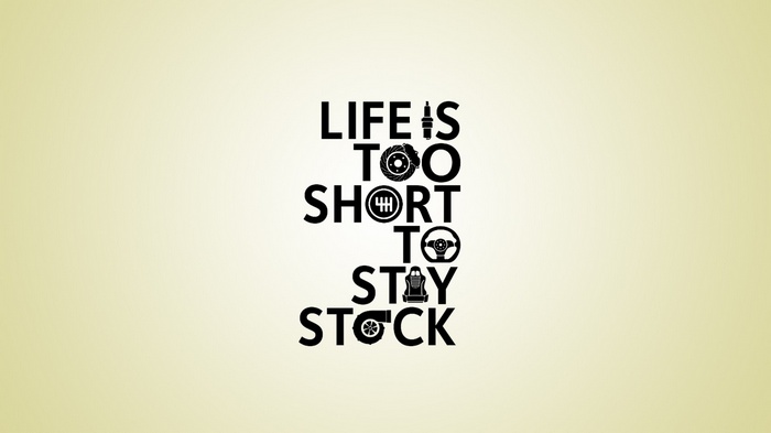Life is too short to stay stock car tuning