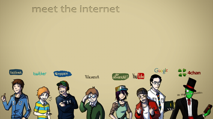 Meet the Internet: Facebook, Twitter, MySpace, Wikipedia, DeviantArt, YouTube, Google, 4chan