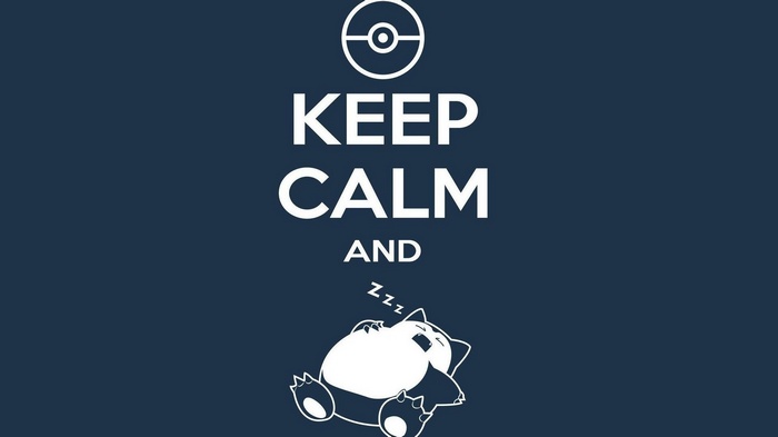 Keep Calm and Sleep Snorlax