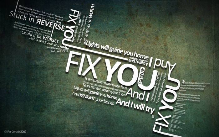 Coldplay Fix You Typography Grunge