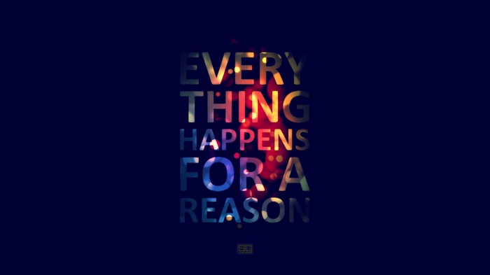 Everything Happens For A Reason Typography