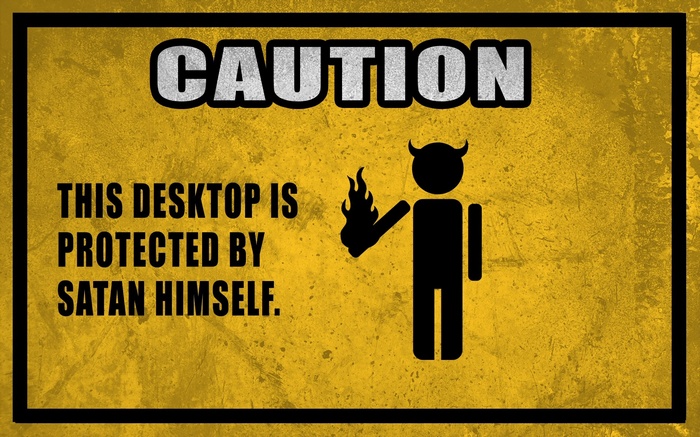 Caution: Desktop Protected by Satan