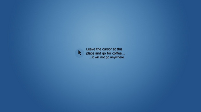 Humorous quote about a computer cursor