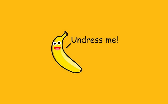 A cartoon banana says "Undress me!"