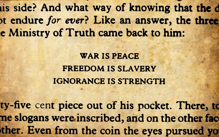 1984 Quotes: War is Peace, Freedom is Slavery, Ignorance is Strength