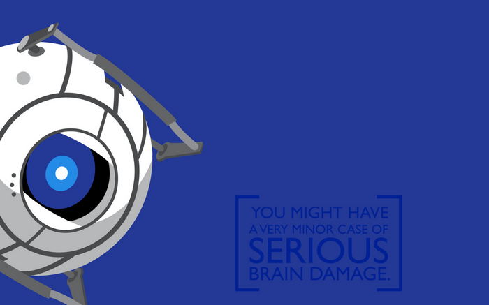 GLaDOS from Portal with text "Serious Brain Damage"