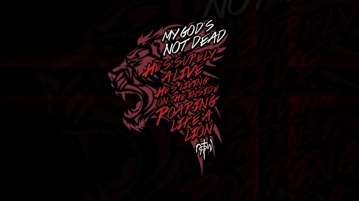 My God's Not Dead Roaring Lion