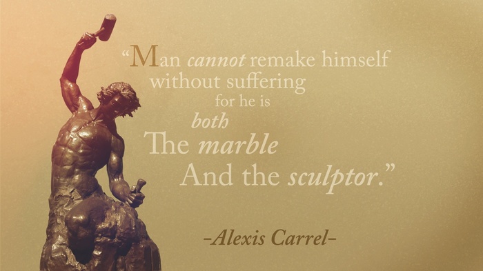 Statue of a man sculpting himself with a quote by Alexis Carrel