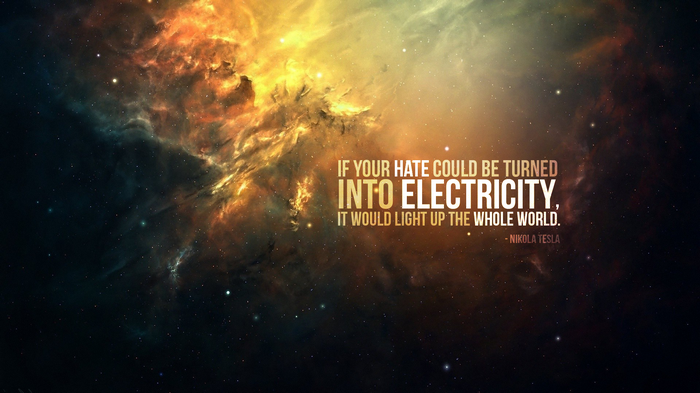 Nikola Tesla Quote About Electricity and Hate