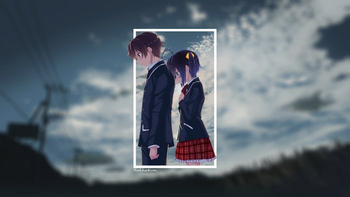 Rikka and Yuuta from Chuunibyou demo Koi ga Shitai