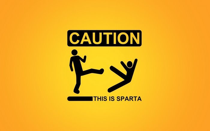 Caution This Is Sparta Sign
