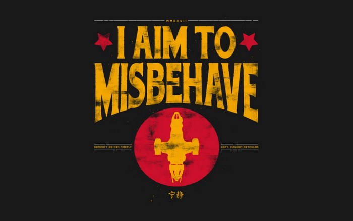 I Aim to Misbehave from Firefly