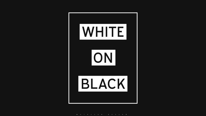 White Text on Black Minimalist Design