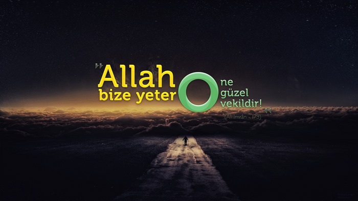 Allah bize yeter, ne güzel vekildir! (Ali İmran - 173)