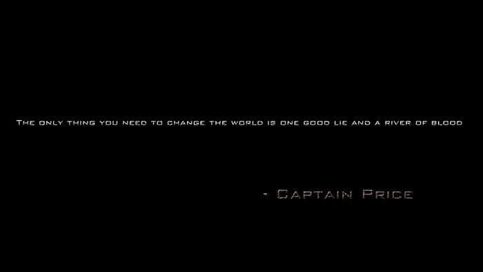 Quote from Captain Price from Call of Duty