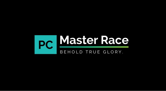 PC Master Race Behold True Glory Typography