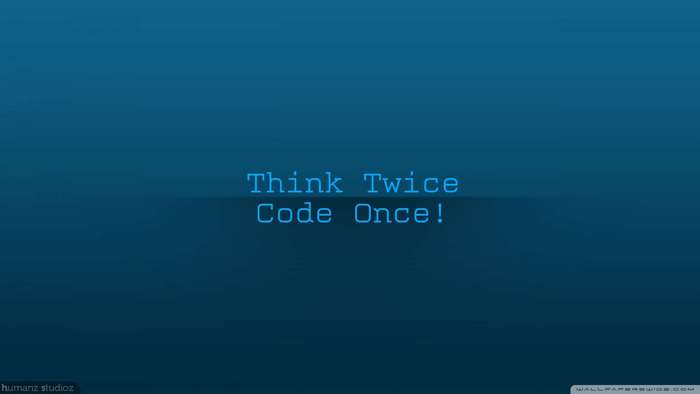 Think Twice Code Once text