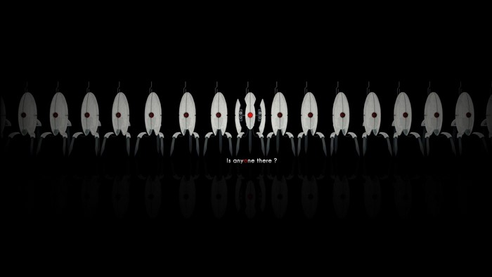 Turrets from Portal asking "Is anyone there?"