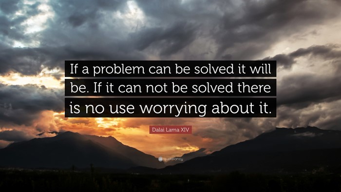 Dalai Lama XIV quote about problem-solving over mountains and clouds