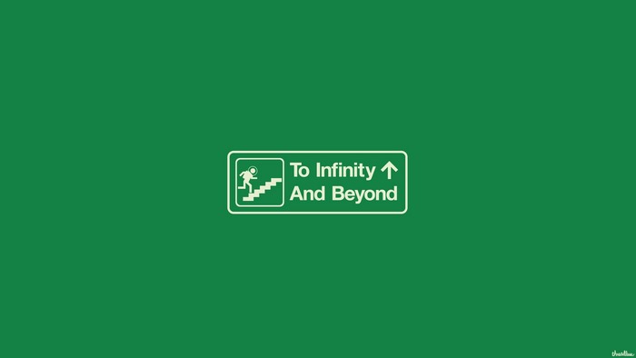 To Infinity And Beyond sign