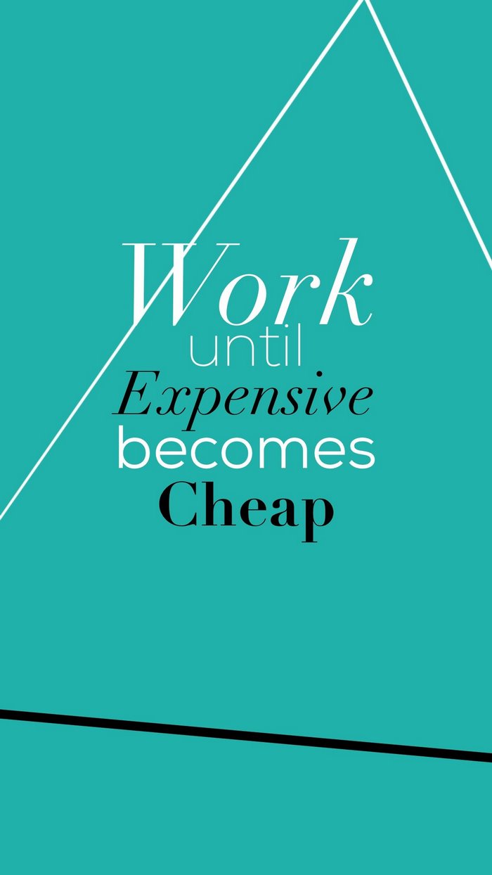 Motivational quote about work and expense