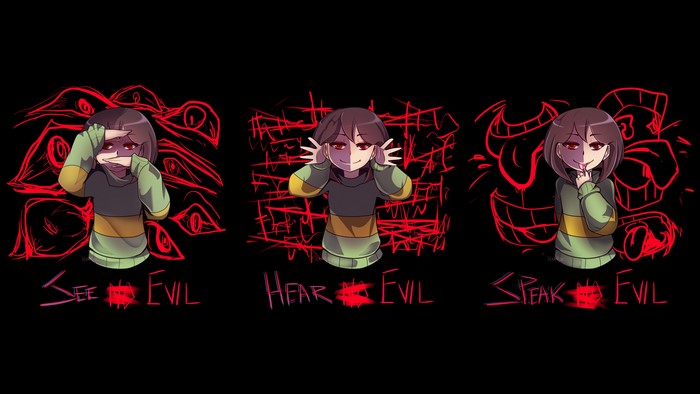 Chara from Undertale: See No Evil, Hear No Evil, Speak No Evil