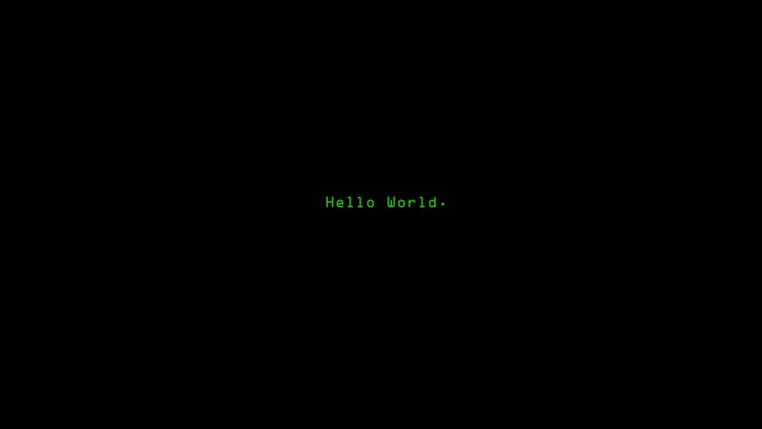 Minimalist code "Hello World" on black background