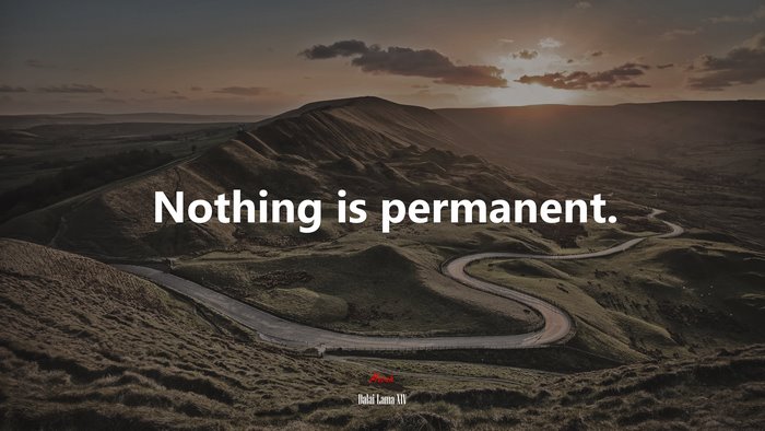Dalai Lama XIV Quote on Impermanence