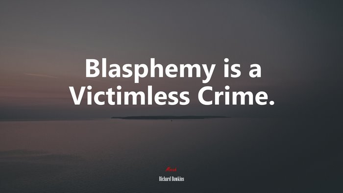 Blasphemy is a Victimless Crime. | Richard Dawkins quote