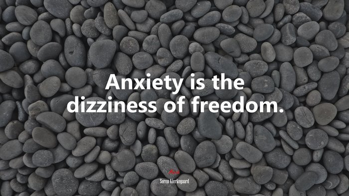 Anxiety is the dizziness of freedom. | Soren Kierkegaard quote