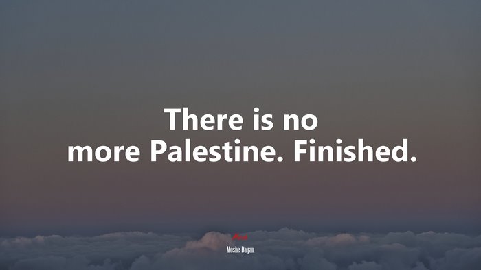 Moshe Dayan Quote on Palestine