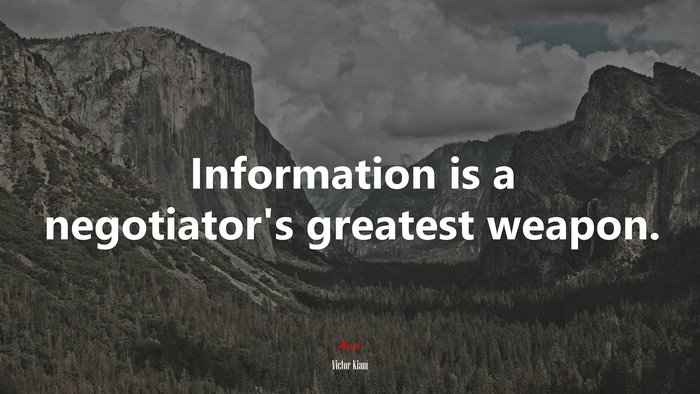 Information is a negotiator’s greatest weapon. | Victor Kiam quote
